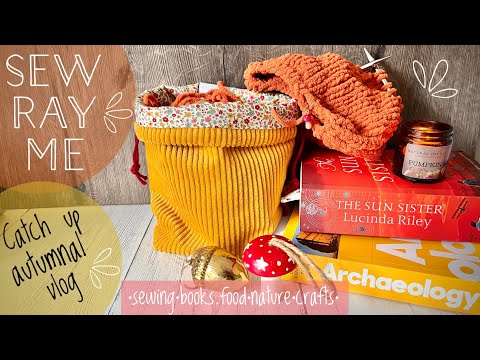 Sew Ray Me ~ 🍄catch up autumnal vlog🍂- and BIG news to share! 🧡