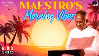 Download lagu Maestro's Morning Vibes - Audio Jukebox | Isaignani Ilaiyaraaja Morning Songs | காலை நேர பாடல்கள் mp3