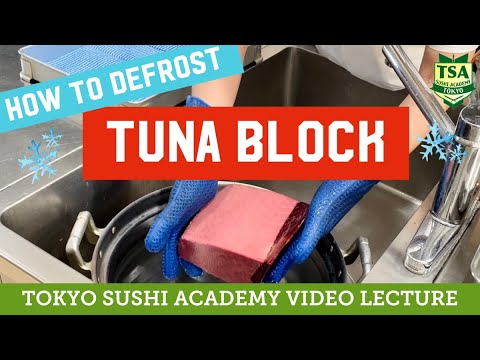 How to defrost tuna block/@tokyosushiacademyenglishcourse