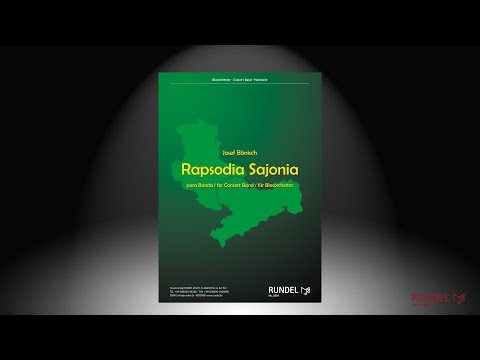 Rapsodia Sajona (für Blasorchester / para Banda / for Concert Band) | Josef Bönisch