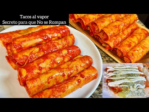 NUNCA SE ROMPEN LOS TACOS AL VAPOR CON ESTA TÉCNICA / TACOS AL VAPOR / TACOS DE CANASTA / TACOS