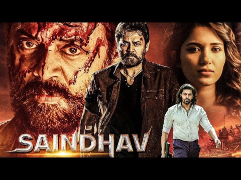 Saindhav (2024) New Released Full Hindi Dubbed Movie | Venkatesh, Nawazuddin, Arya, Shradha
