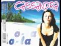 CASSANDRA " O - LA - O - LA "(HOLA - HOLA ...