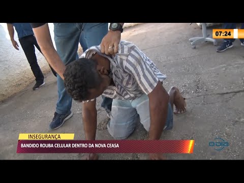 Bandido rouba celular dentro da Nova Ceasa e acusa amigo ao ser pego 12 07 2021