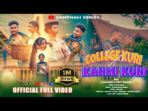 COLLAGE KURI SE KARMI KURI NEW SANTALI 4K FULL VIDEO 2024// ELIYAS & PREETY// RAJU SOREN & LOVE BOY