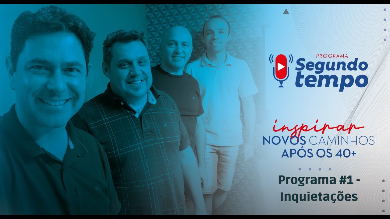 Programa Segundo Tempo #01 - Inspirações, Inquietações e planos.