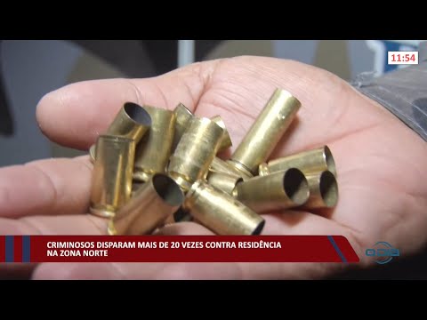 Criminosos disparam mais de 20 vezes contra residência na zona norte 08 02 2022