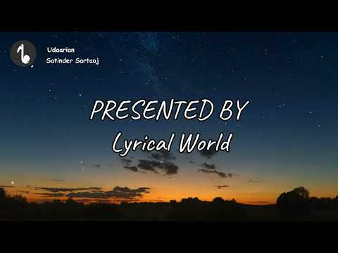 Udaarian (Lyrics) | Satinder Sartaaj Presented By Lyrical World