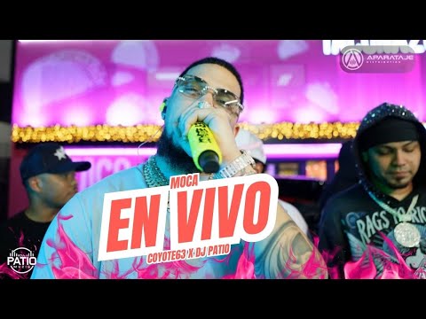 Coyote 63 Ft Dj Patio - Moca En vivo ???? #lkfilms 