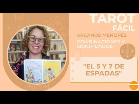 Clases de tarot. Arcanos menores: El 5 y 7 de espadas