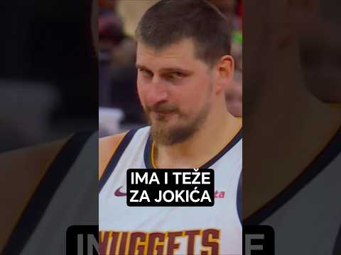 Ima I teže za Jokića