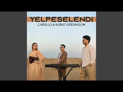 Ýelpeselendi (feat. Nobat Odenyazov)