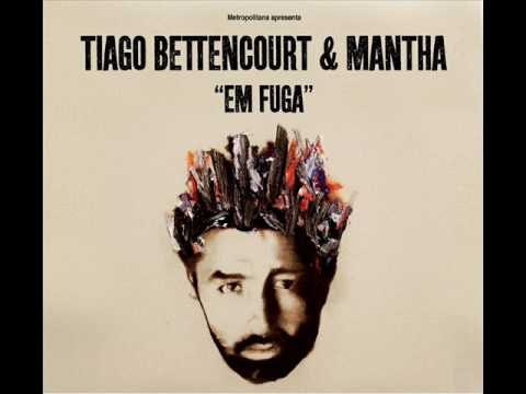 Tiago Bettencourt & Mantha - Espaço Impossível