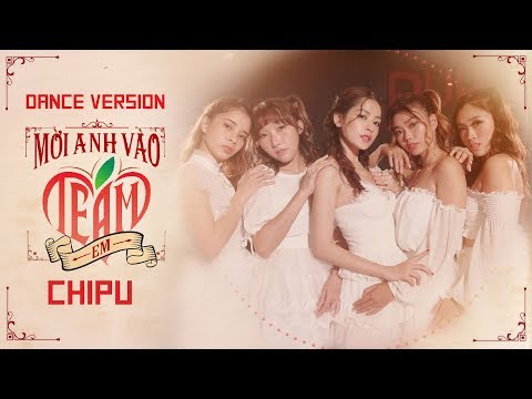 Chi Pu | MỜI ANH VÀO TEAM (❤️) EM - Dance Version (치푸)