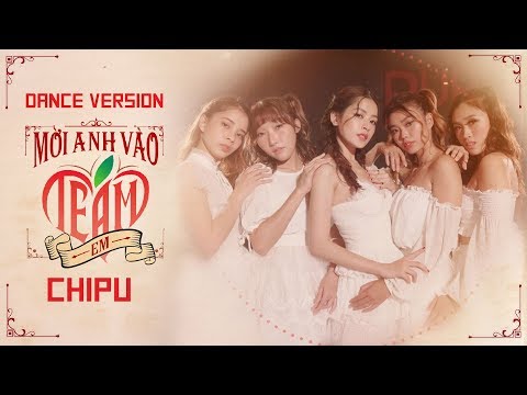 Chi Pu | MỜI ANH VÀO TEAM (❤️) EM - DANCE VERSION (치푸)