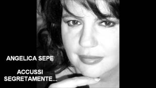 Musica Canzoni Napoletane-  Angelica Sepe 
