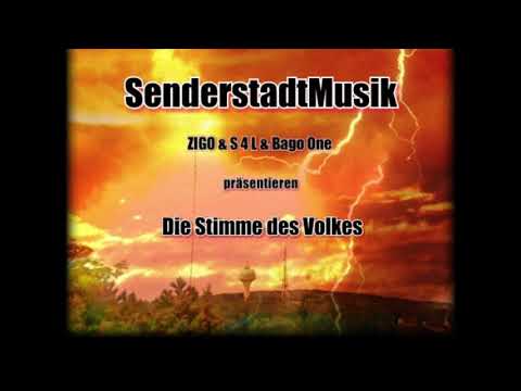 Zigo Bago One & S4L - Das ist die Stimme des Volkes