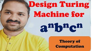 Turing Machine for a^n b^n c^n || Design || Construct || TOC || FLAT || Theory of Computation