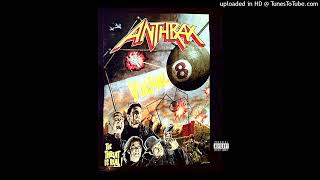 ANTHRAX - P*ssy &amp; Vinegar (P &amp; V) [E] (Volume 8: The Threat Is Real - (1998))