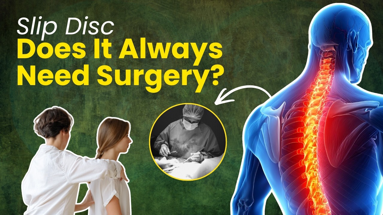 Slip Disc: Does It Always Need Surgery? Dr. Kalidutta Das Explains | OnlyMyHealth