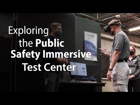 Revolutionizing First Responder Training: Exploring the Public Safety Immersive Test Center