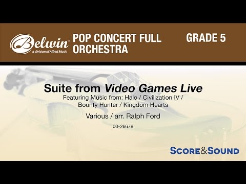 Suite from Video Games Live, arr. Ralph Ford - Score & Sound
