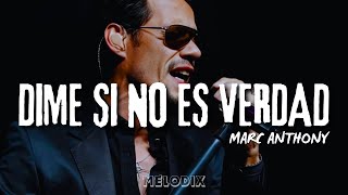 Marc Anthony - DIME SI NO ES VERDAD "Lo nuestro es un amor para la historia"