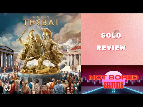 Thebai - Solo Review - Not Bored Gaming
