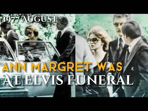 Ann Margret was called by Joe Esposito to NOT coming at Elvis funeral at Graceland