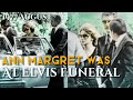 Ann Margret was called by Joe Esposito to NOT coming at Elvis funeral at Graceland
