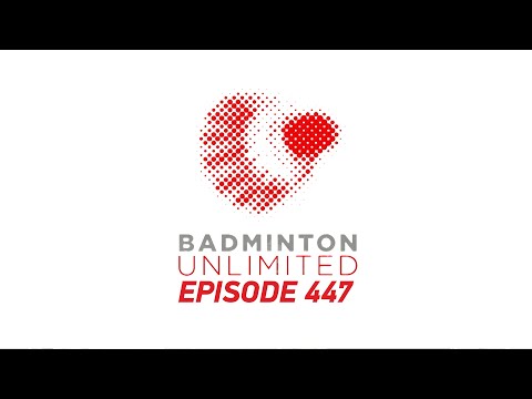 Badminton Unlimited Episode 447 | Badminton's Finest | BWF 2022