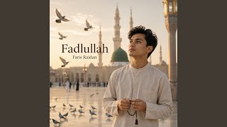 Download lagu Fadlullah mp3 Download lagu Fadlullah mp3