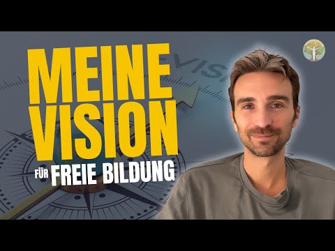 Rethinking education – My vision for a free future