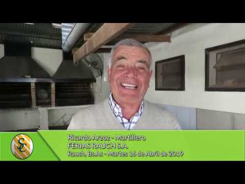16-04-19 - Ricardo Arzoz - Martillero - Ferias Rauch S.A. -  Rauch