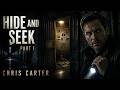 Hide and Seek – Chris Carter | Part 1 | Crime Thriller 🔍 A Killer Who Leaves No Escape