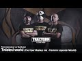 Tommyknocker Vs Sunbeam Twisted World The Viper Mashup Mix Traxtorm Legends Rebuild TL001