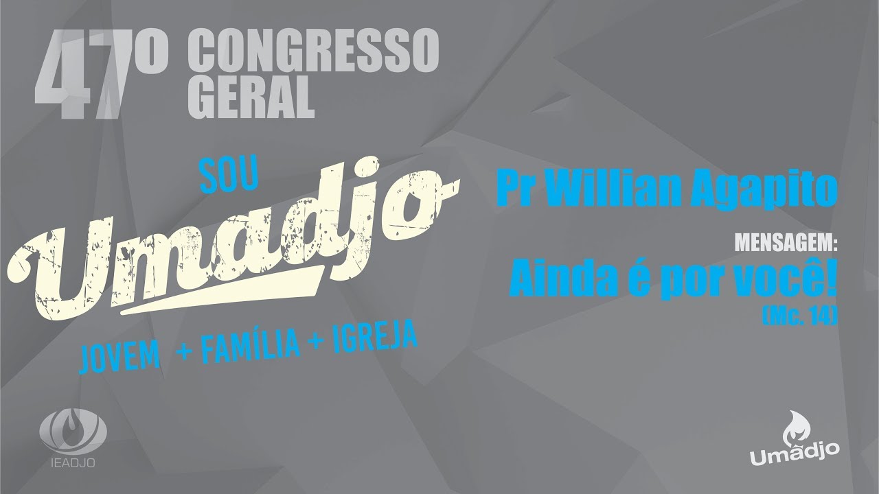 Ainda é por você! Pr Willian Agapito