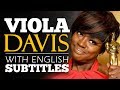 ENGLISH SPEECH VIOLA DAVIS We Are All History English Subtitles