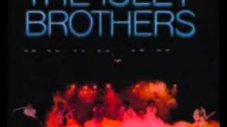 Highways of my Life - The Isley Brothers