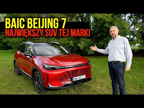 🇨🇳 Baic Beijing 7 • THE LARGEST SUV OF THIS BRAND • 🇵🇱 4K • Car Made in China
