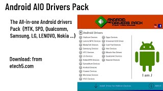 The All-in-one Android drivers Pack  (MTK, SPD, Qualcomm, Samsung, LG, LENOVO, Nokia ...)