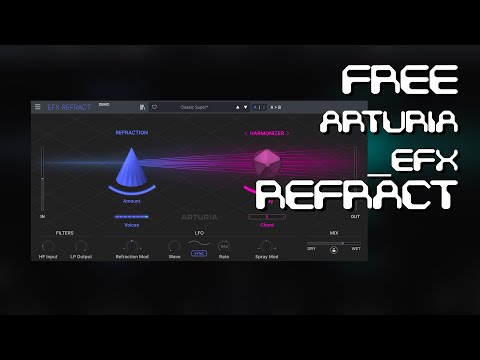FREE Arturia _Efx REFRACT