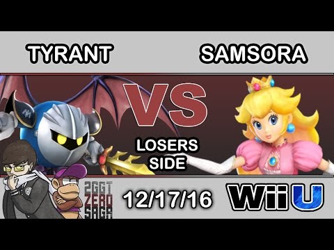 2GGT: ZeRo Saga - Tyrant (Meta Knight) Vs. Samsora (Peach) Losers Side - Smash Wii U