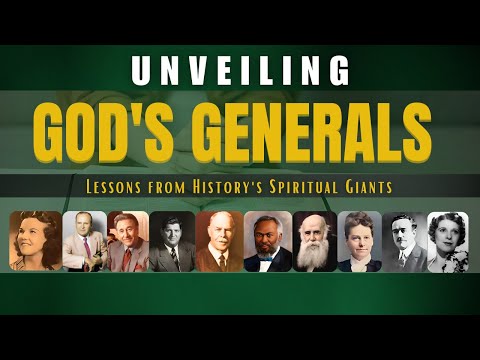 GOD'S GENERAL, LESSONS FROM HISTORY'S SPIRITUAL GIANTS