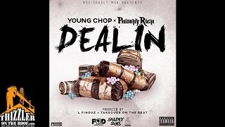 Young Chop x Philthy Rich - Dealin' [Prod. L-Finguz, Takeoveronthebeat] [Thizzler.com]