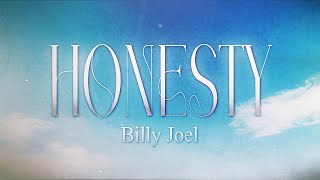 Billy Joel - Honesty (Lyrics)