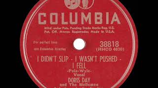 1950 Doris Day - I Didn’t Slip--I Wasn’t Pushed--I Fell