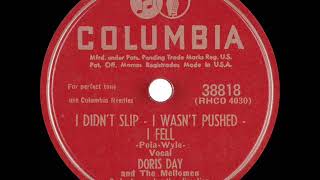 1950 Doris Day - I Didn’t Slip--I Wasn’t Pushed--I Fell