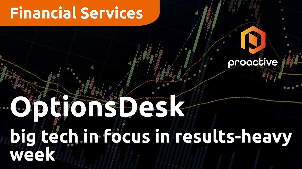 Big tech in focus in results-heavy week - OptionsDesk