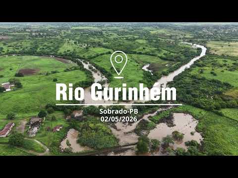 🔴 FORTE CHEIA: Rio Gurinhém Transborda em Sobrado-PB (02/05/2026)